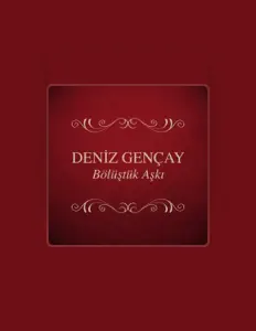 Deniz Gençayを聴いたり、ミュージックビデオを鑑賞したり、経歴やツアー日程などを確認したりしましょう！