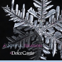 A Joyful Season - Dolce Canto
