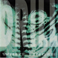 White Finger - EP - Drill