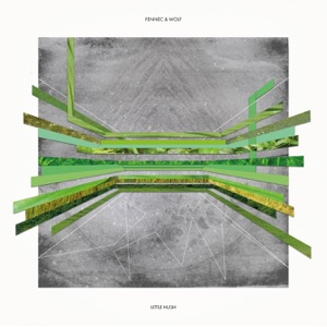 Little Hush (Remixes) - Single