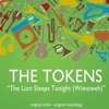 The Tokens - The Lion Sleeps Tonight (Wimoweh)
