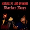 Darker Dayz (feat. Lord Infamous) - Single