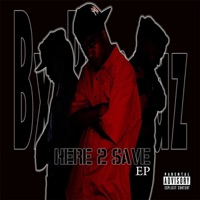 Here 2 Save - Bx Bangaz