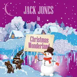 Jack Jones in Christmas Wonderland - Jack Jones