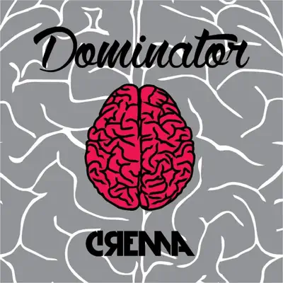 Dominator - Single - Crema