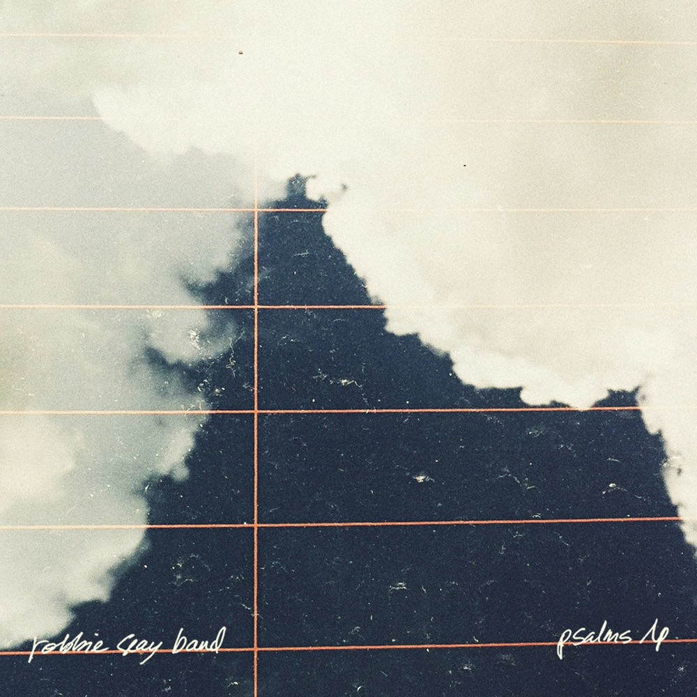 Psalms LP by Robbie Seay Band album cover