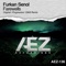 Farewells (D&W Remix) - Furkan Senol lyrics