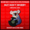 But Don't Worry - Single