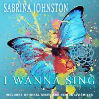 I Wanna Sing (Poppo and Kupper's 12 Mix) — Sabrina Johnston