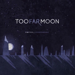 Part_001 Lunar Shadows - EP