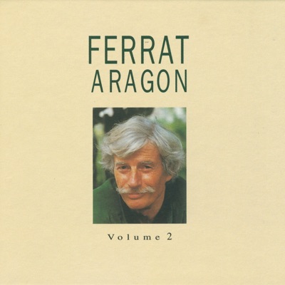 Ferrat chante Aragon, Vol. 2 - Jean Ferrat