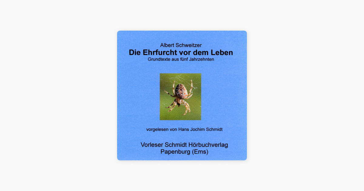‎Die Ehrfurcht vor dem Leben on Apple Books
