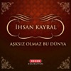 Aşksız Olmaz Bu Dünya - Single, 2014