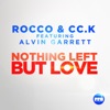 Nothing Left but Love (feat. Alvin Garrett) - EP