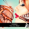 You Are Mine - Single