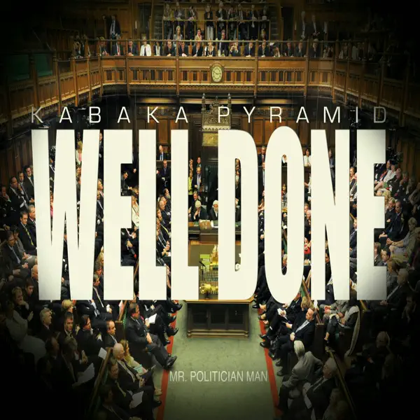 Well Done — Kabaka Pyramid