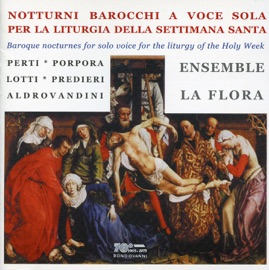 Seconda lamentazione del Venerdì Santo: Gimel Ensemble La Flora & Alida Oliva