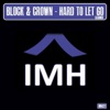 Hard to Let Go (Club Mix) - Single