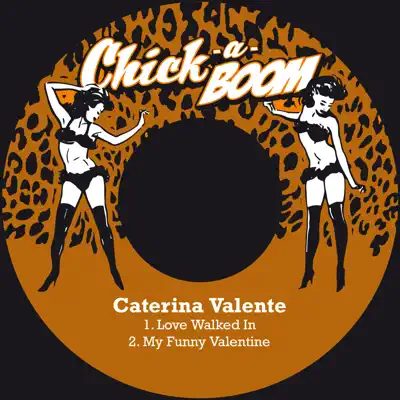 Love Walked In - Single - Caterina Valente
