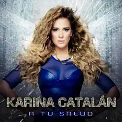 A Tu Salud - Karina Catalán