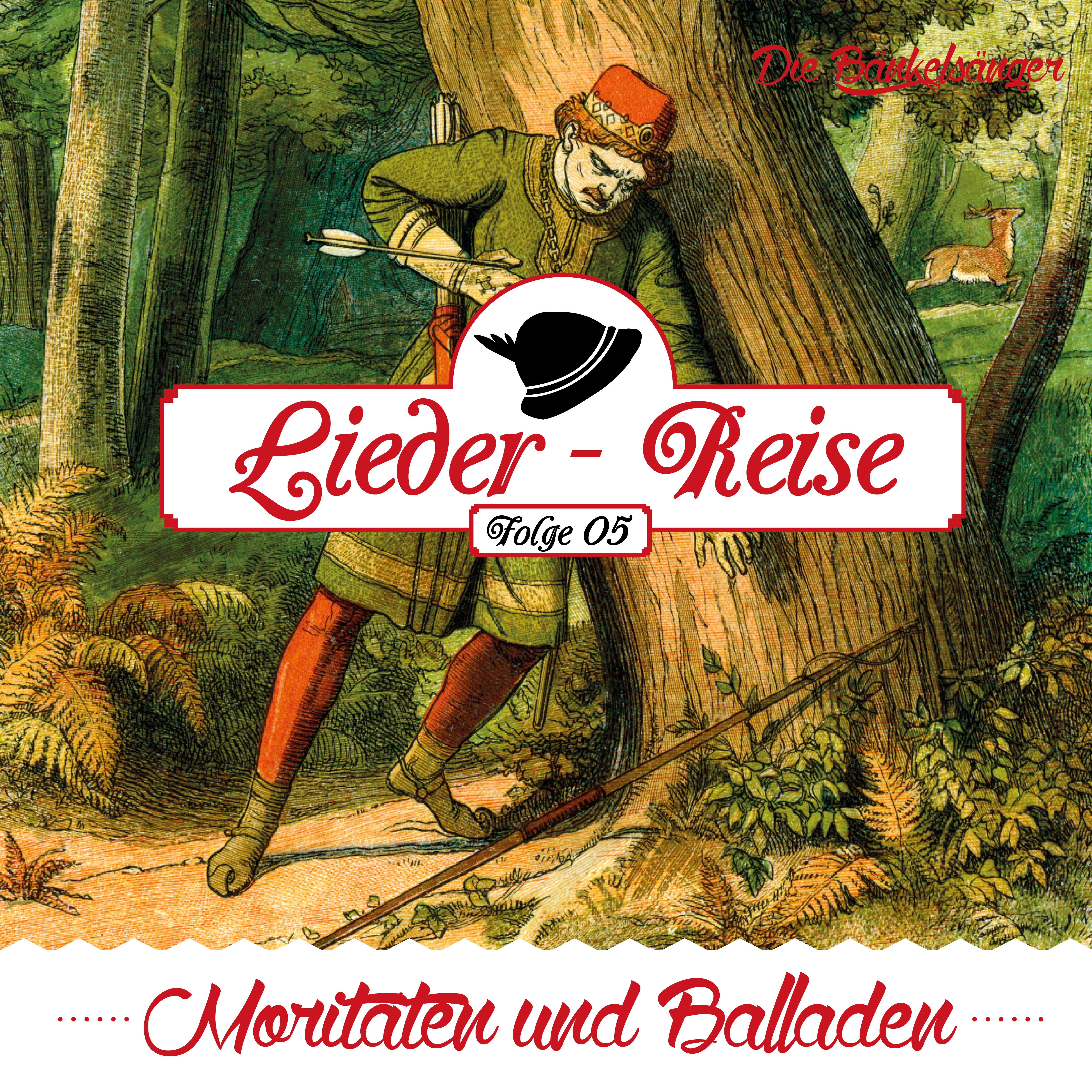 Lieder-Reise, Folge 5: Moritaten und Balladen