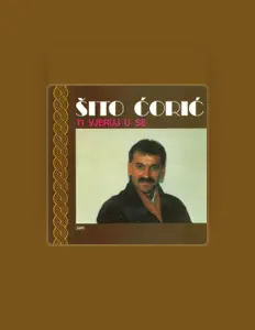 Ascolta Šimun Šito Ćorić, guarda video musicali, leggi la biografia, vedi le date del tour & altro!