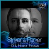 Only Heaven Knows (feat. Sivana Reese) - Single