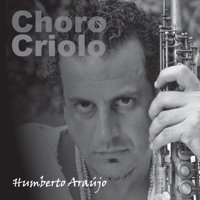 Choro Criolo - Humberto Araújo