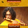 Milder Milind (Indian Classical Flute) - Milind Date