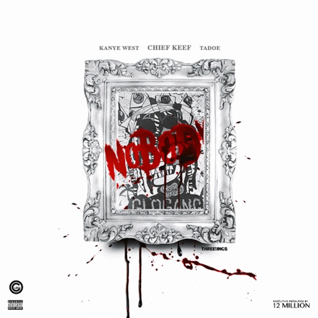 Nobody - Album by Chief Keef - Apple Music