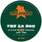 Tes La Rok - Up in the VIP (feat. Uncle Sam)