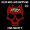 I'mma Fool Wit It - Killer Mike & Big Kuntry King lyrics