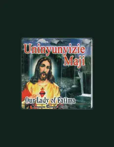 聆聽 Our Lady of Fatima Kongowea Catholic Choir、觀看音樂影片、閱讀小傳、查看巡演日期等！
