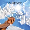 We Can Fly - Single