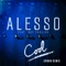 Cool (feat. Roy English) [CRNKN Remix] - Alesso lyrics
