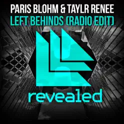 Left Behinds (feat. Taylr Renee) [Radio Edit] - Single - Paris Blohm