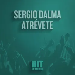 Atrévete (Hit) - Single - Sergio Dalma