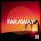 Far Away (feat. Razor) - Single
