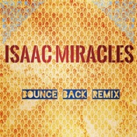 Bounce Back (Remix) [Remix] - Single - Isaac Miracles