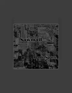 SaWmail dinle, müzik videolarını izle, biyografisini oku, tur tarihlerini ve daha fazlasını gör!