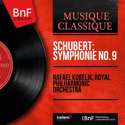 Schubert: Symphonie No. 9 (Mono Version) - Royal Philharmonic Orchestra