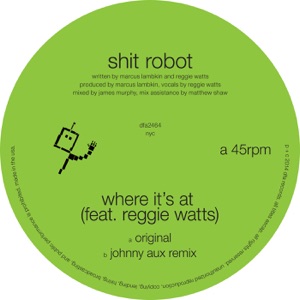 Where It's At (feat. Reggie Watts) - Single
