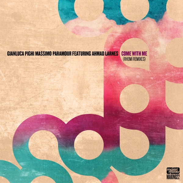 Come with Me (Rhemi Remixes) [feat. Ahmad Larnes] - Single