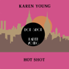 Hot Shot - Karen Young