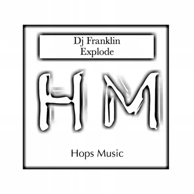 Hör dir „Explode (feat. Mr. Diddy) - Single“ von DJ Franklin an