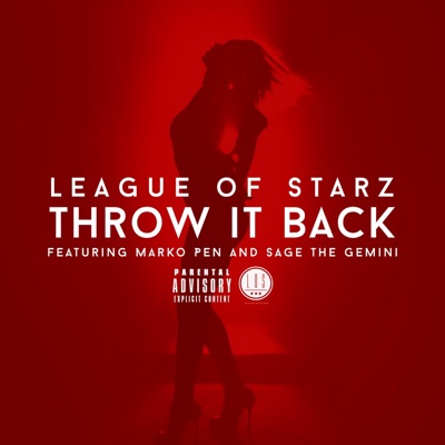Throw It Back (feat. Marko Pen & Sage the Gemini) - Single
