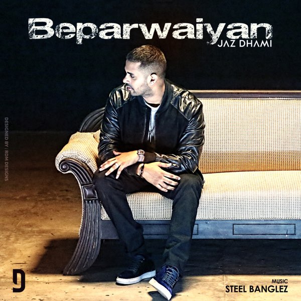 Beparwaiyan - Single by Jaz Dhami on Apple Music