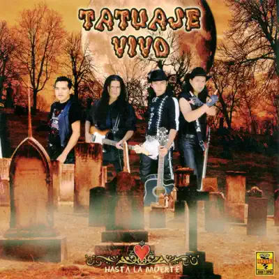 Hasta la Muerte - Tatuaje Vivo