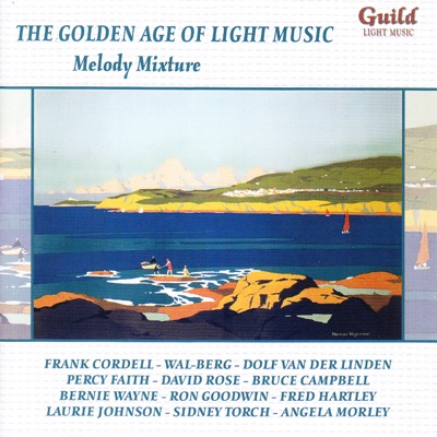 The Golden Age of Light Music: Melody Mixture