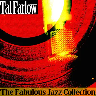 The Fabulous Jazz Collection - Tal Farlow